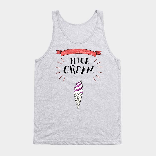 Nice cream Tank Top by DarkoRikalo86